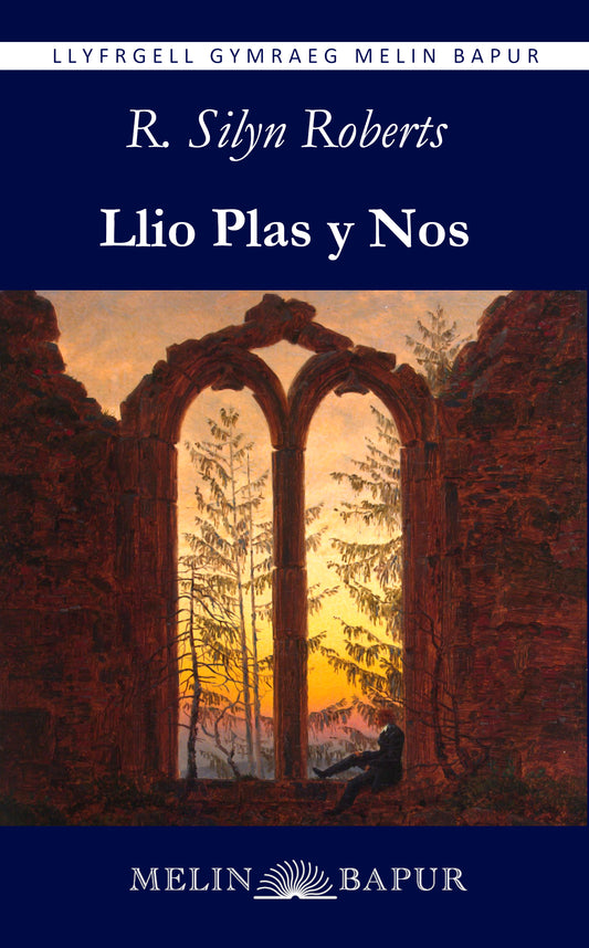 Llio Plas y Nos (R. Silyn Roberts)