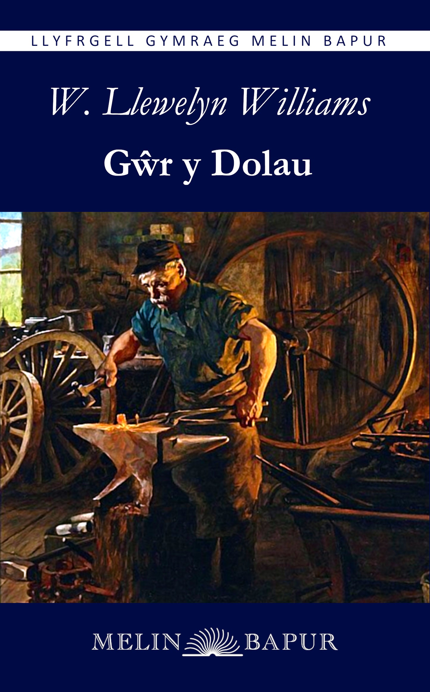 Gŵr y Dolau (W. Llewelyn Williams)