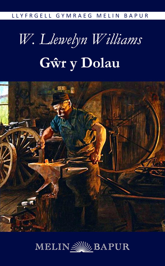 Gŵr y Dolau (W. Llewelyn Williams)