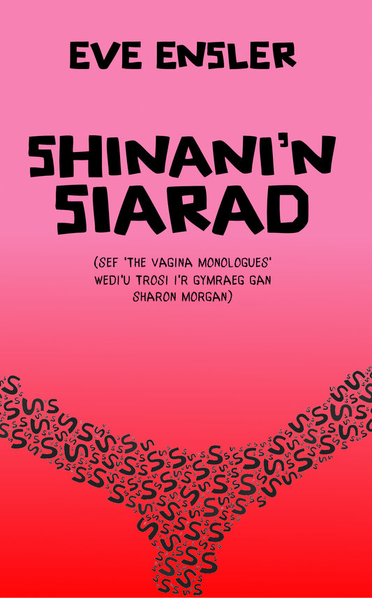Shinani'n Siarad (Eve Ensler)