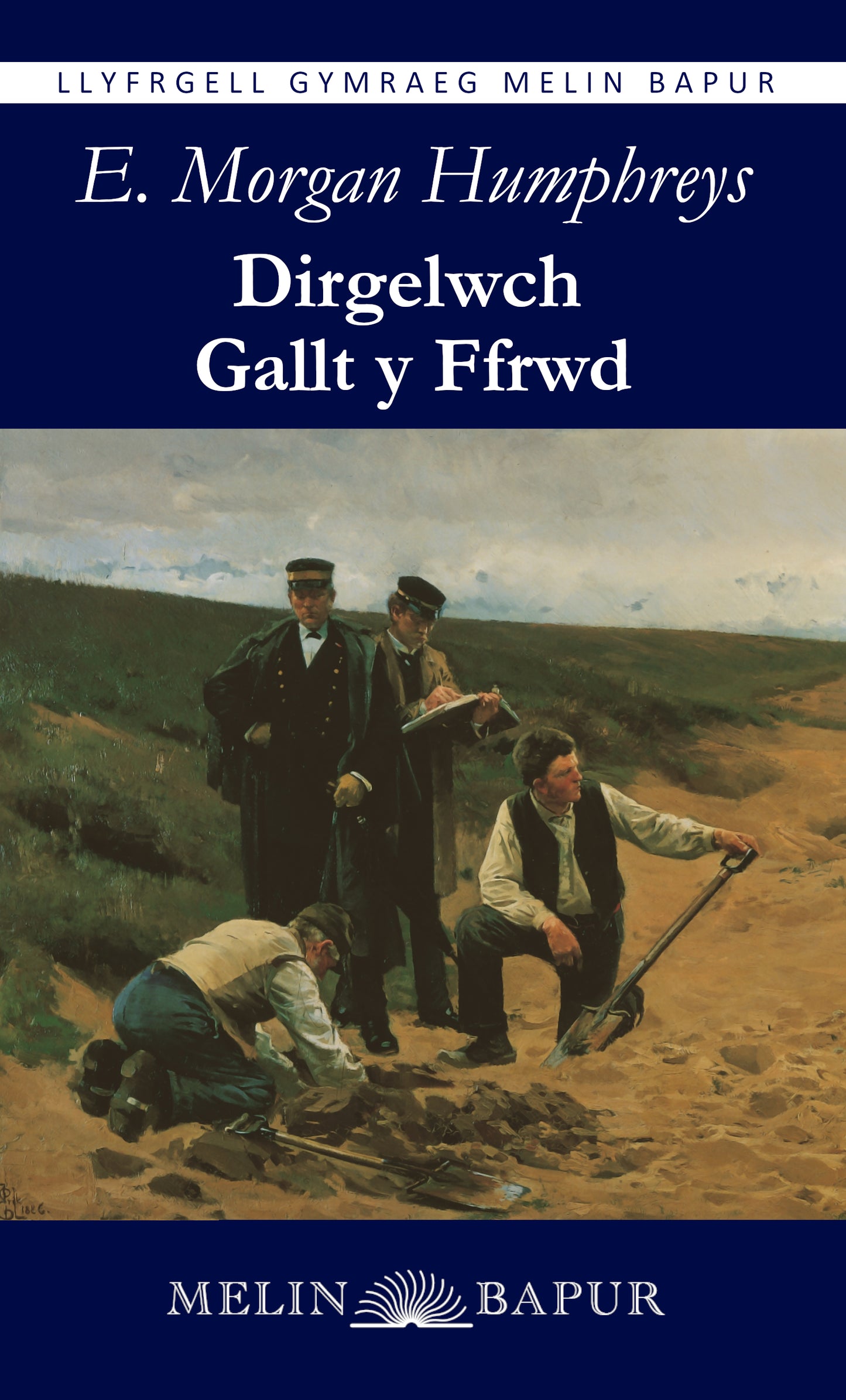 Dirgelwch Gallt y Ffrwd (E. Morgan Humphreys)