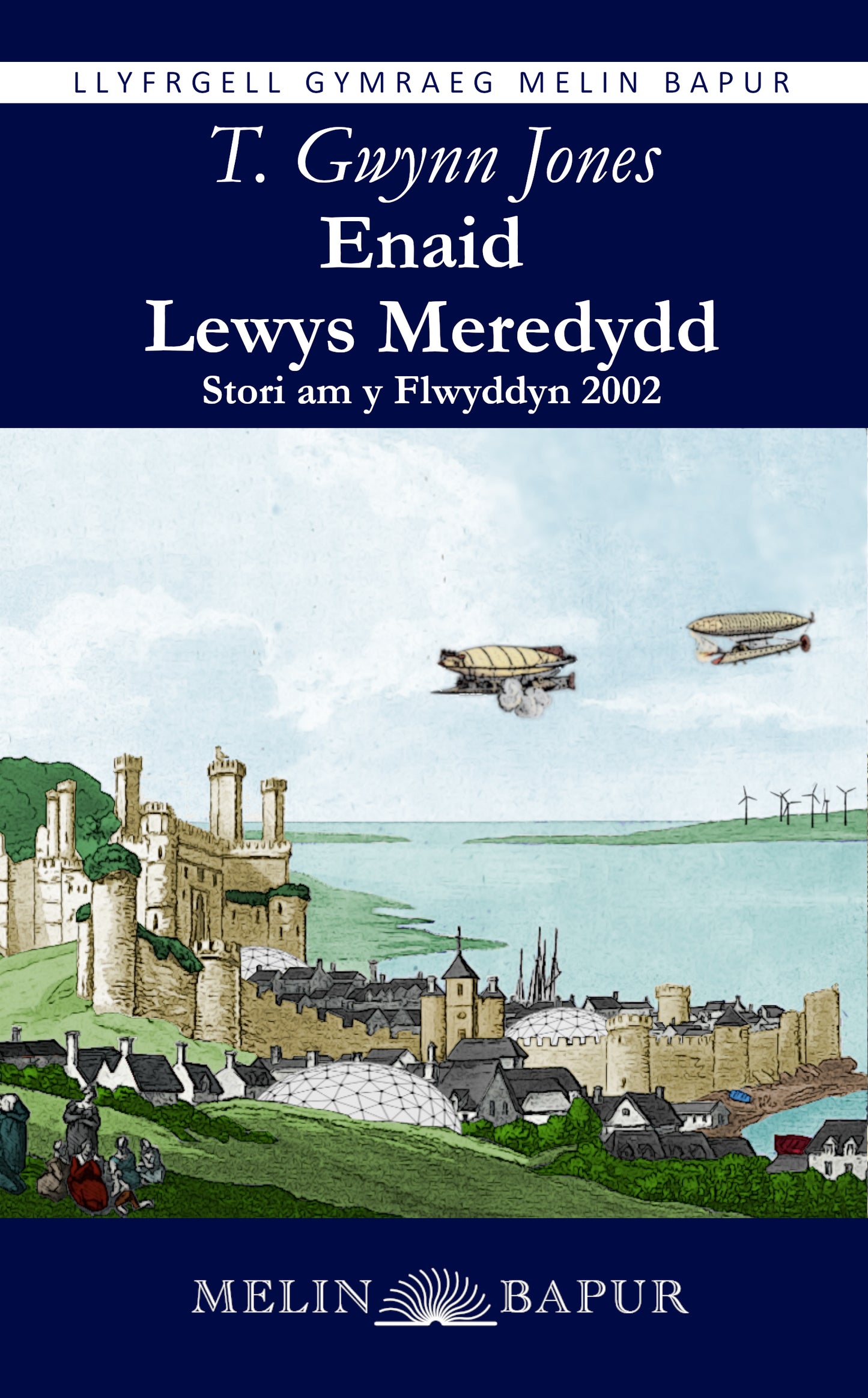 Enaid Lewys Meredydd (T. Gwynn Jones)