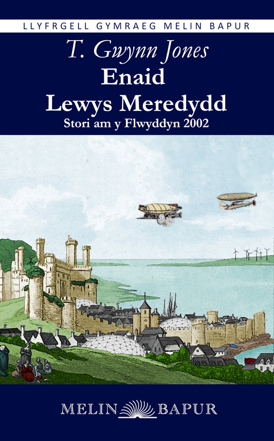 Enaid Lewys Meredydd (T. Gwynn Jones)