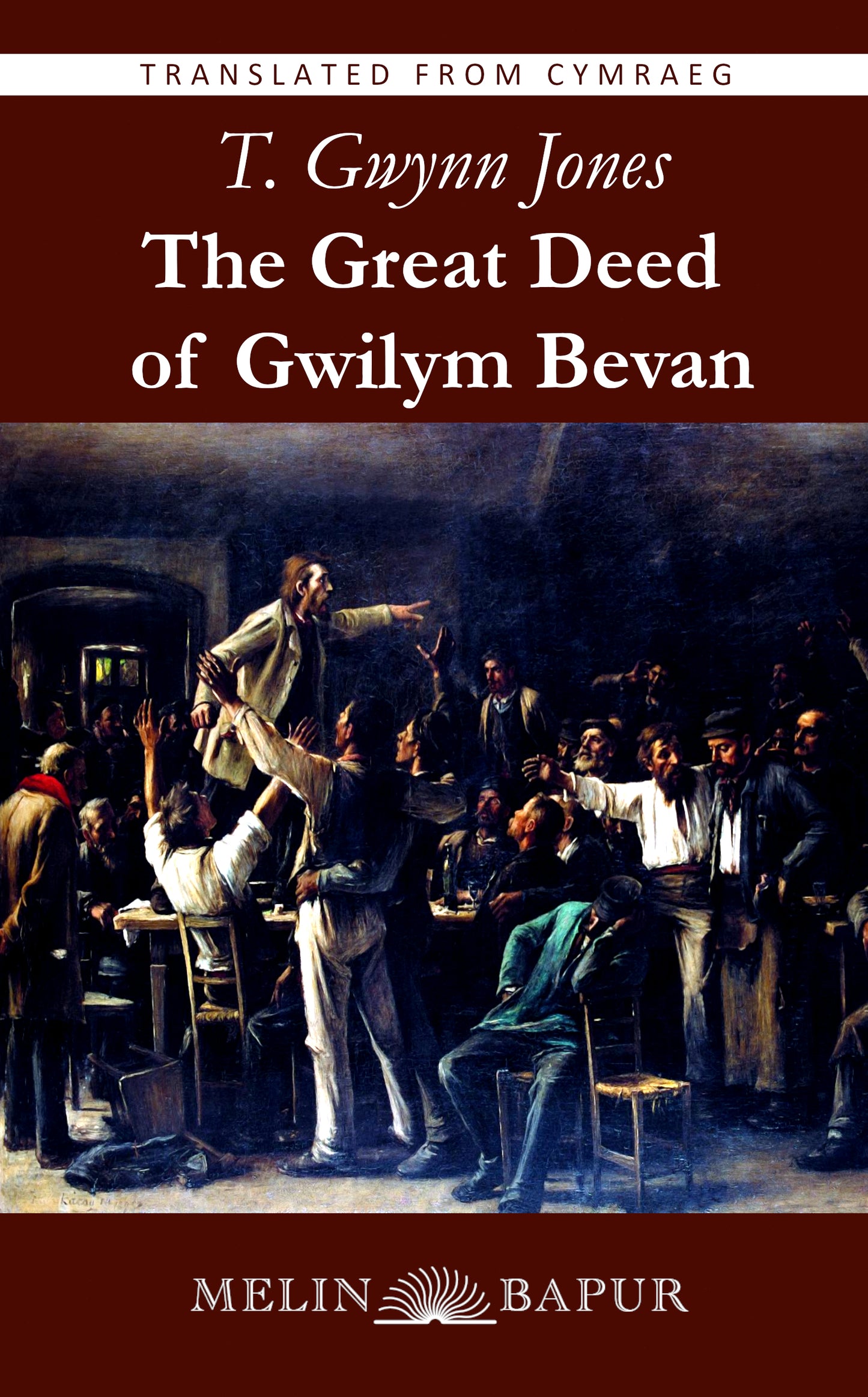 The Great Deed of Gwilym Bevan (T. Gwynn Jones)