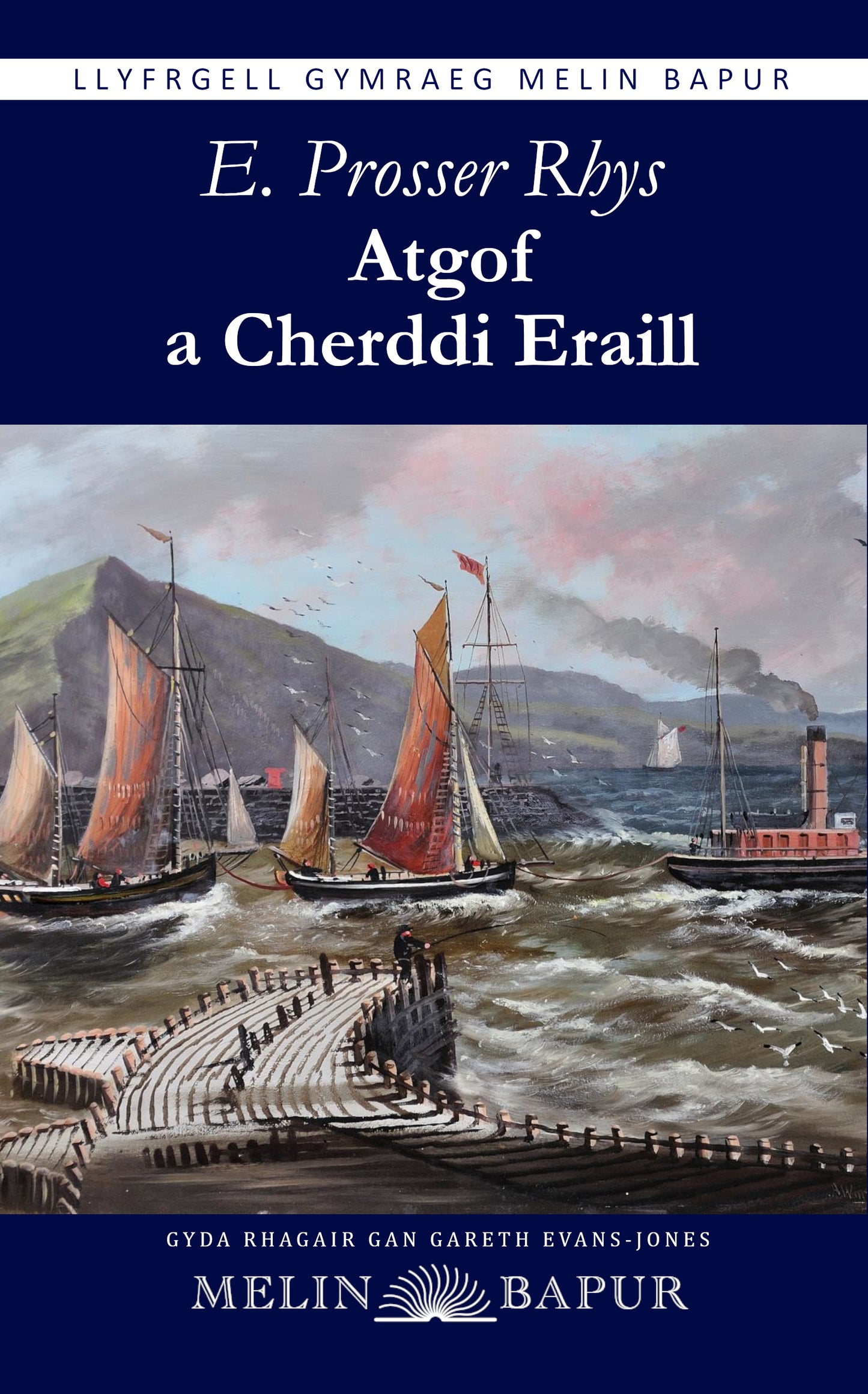 Atgof a Cherddi Eraill (E. Prosser Rhys)