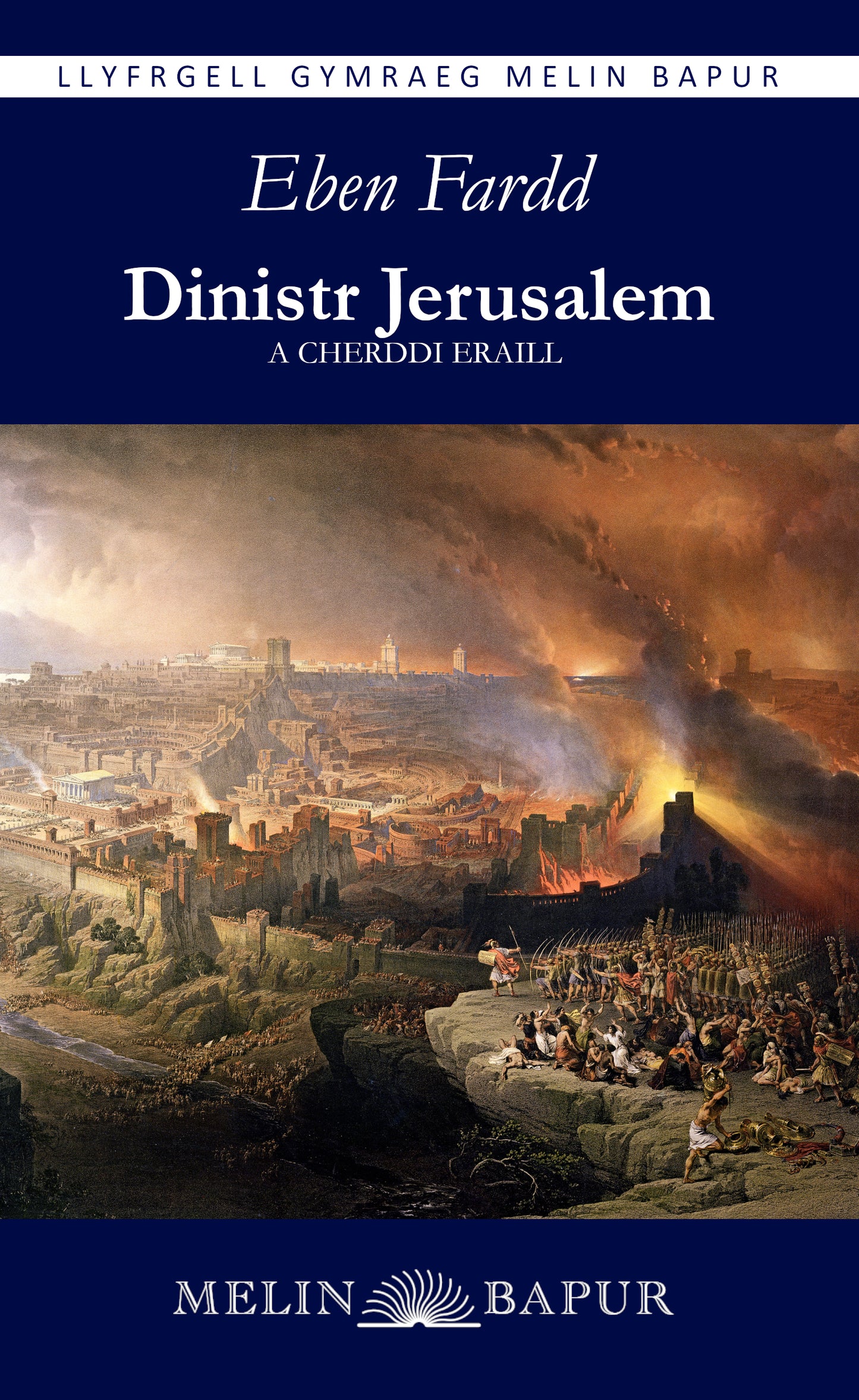 Dinistr Jerusalem a Cherddi Eraill (Eben Fardd)