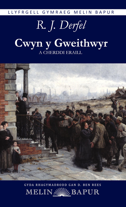 Cwyn y Gweithwyr a Cherddi Eraill (R.J. Derfel)
