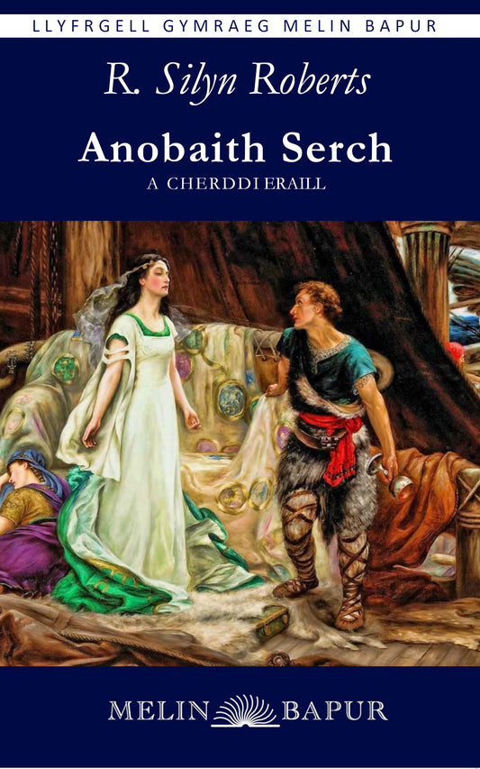 Anobaith Serch a Cherddi Eraill (R. Silyn Roberts)