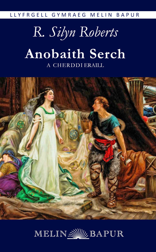 Anobaith Serch a Cherddi Eraill (R. Silyn Roberts)